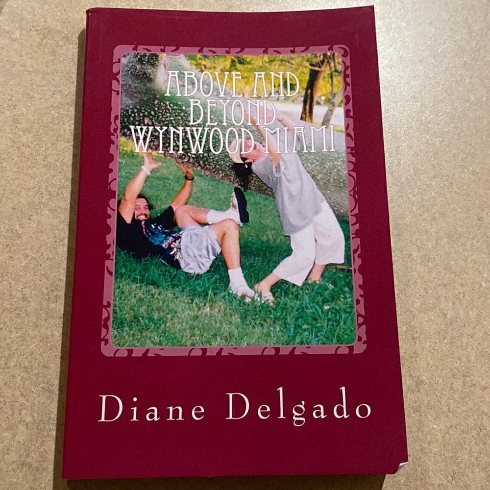 Above and Beyond Wynwood Miami book by Diane Delgado